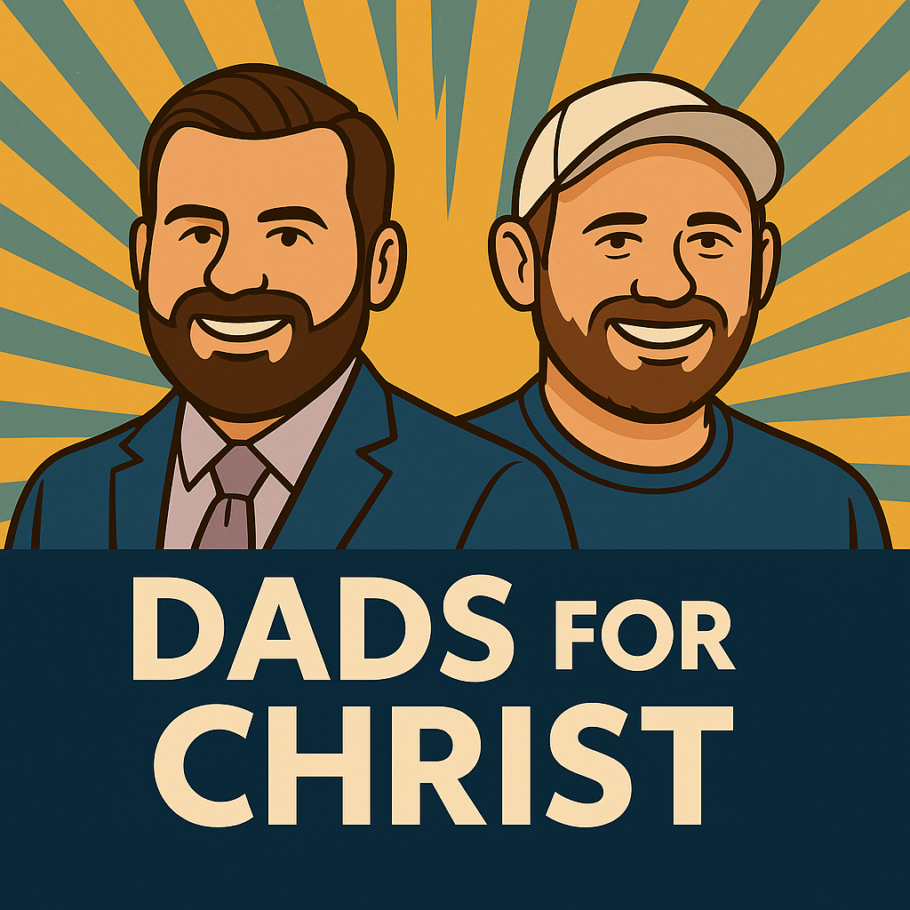 Dads for Christ Podcast Cover